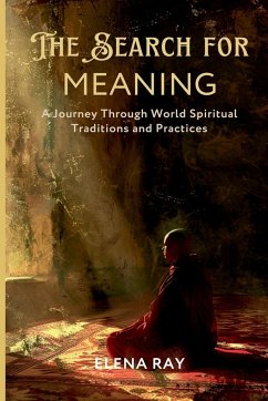 The Search for Meaning - Ray, Elena