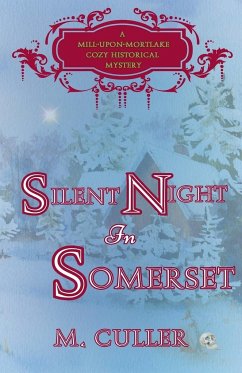 Silent Night in Somerset - Culler, M.
