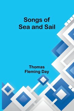 Songs of Sea and Sail - Fleming Day, Thomas