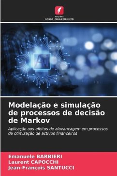 Modelação e simulação de processos de decisão de Markov - BARBIERI, Emanuele;CAPOCCHI, Laurent;SANTUCCI, Jean-François