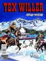 Tex Willer Sayi 15;Yukari Missouri - Boselli, Mauro