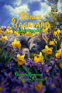 Mina's Backyard - Say Goodbye - Grantham; Fontenette, Christina