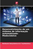 Desenvolvimento de um sistema de informação automatizado-Medsvidstvo