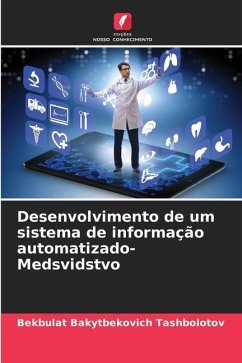 Desenvolvimento de um sistema de informação automatizado-Medsvidstvo - Tashbolotov, Bekbulat Bakytbekovich