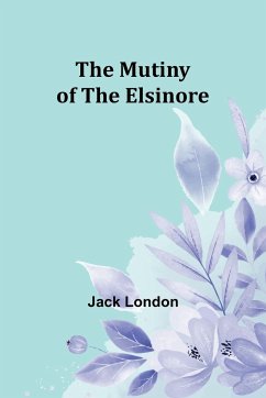 The Mutiny of the Elsinore - London, Jack