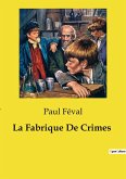 La Fabrique De Crimes