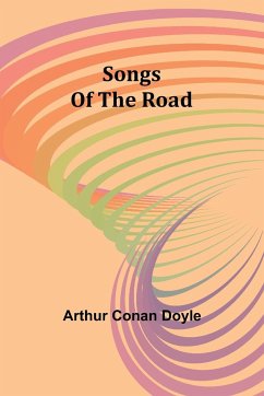 Songs Of The Road - Conan Doyle, Arthur