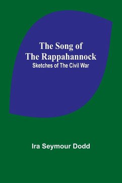 The Song of the Rappahannock - Seymour Dodd, Ira