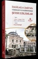 Ismailaga Camiinin Tarihcesi ve Haziresindeki Seyhulislamlar - Kuduoglu, Hasan