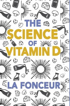 The Science of Vitamin D (Color Print) - Fonceur, La