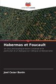 Habermas et Foucault