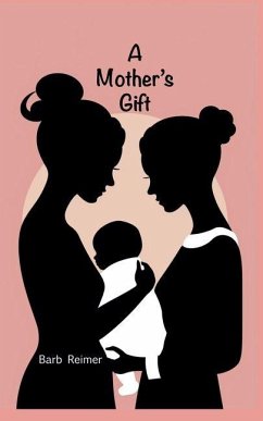 A Mother's Gift - Reimer, Barb