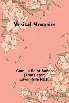 Musical Memories - Saint-Saëns, Camille