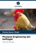 Phytase-Ergänzung bei Geflügel - Bild 1