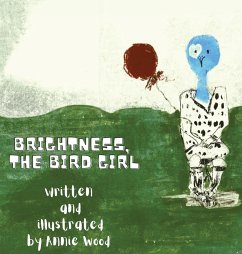 Brightness the Bird Girl - Wood, Annie