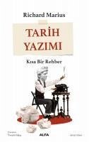 Tarih Yazimi ;Kisa Bir Rehber - Marius, Richard