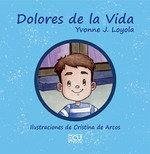 Dolores de la Vida Dolores de la Vida