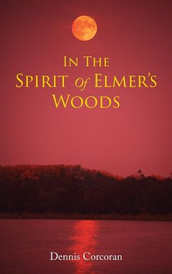 In The Spirit Of Elmer's Woods - Corcoran, Dennis
