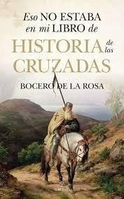 Cover Eso No Estaba En Mi Libro de Historia de Las Cruzadas