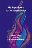 My Experiences as an Executioner