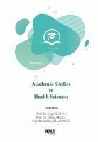 Academic Studies in Health Sciences - 2023 June - Sahna, Engin; Akgül, Hasan; Selamoglu, Zeliha