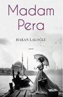 Madam Pera - Laloglu, Hakan