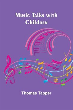 Music Talks with Children - Tapper, Thomas