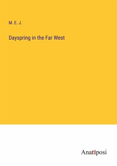 Cover Dayspring in the Far West
