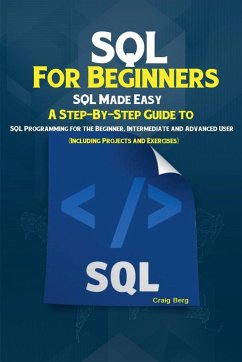 SQL For Beginners SQL Made Easy - Berg, Craig