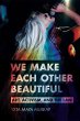 We Make Each Other Beautiful (eBook,... - Bild 1