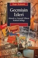 Gecmisin Izleri - Özdemir, Özge