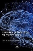 Spinoza Ontolojisi Ve Yapay Zeka - Gültekin, Abdurrazak