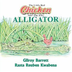 Cover The Little Red Chicken & The Big Alligator