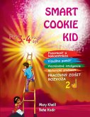 Smart Cookie Kid pre 3-4 ro¿né deti Pracovný zo¿it rozvoja 2D Smart Cookie Kid pre 3-4 ro¿né deti Pracovný zo¿it rozvoja 2D