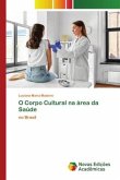 O Corpo Cultural na área da Saúde