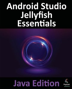 Android Studio Jellyfish Essentials - Java Edition - Smyth