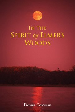 In The Spirit Of Elmer's Woods - Corcoran, Dennis