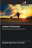 Lettori fortunati