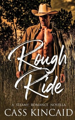 Rough Ride - Kincaid, Cass