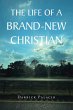 The Life of a Brand-New Christian - Bild 1