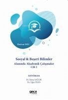 Sosyal ve Beseri Bilimler Alaninda Akademik Calismalar Cilt 2 - Haziran 2023 - Saglik, Sema; Inan, Ugur