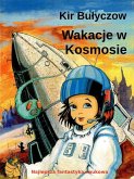 Wakacje w Kosmosie (eBook, ePUB)