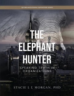 THE ELEPHANT HUNTER - Morgan, Stacie L L