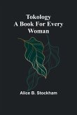 Tokology A book for every woman