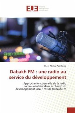 Dabakh FM : une radio au service du développement - Touré, Chérif Abdoul Aziz