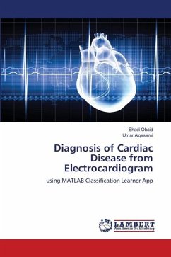 Diagnosis of Cardiac Disease from Electrocardiogram - Obaid, Shadi;Alqasemi, Umar