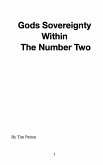 Gods Sovereignty Within The Number Two