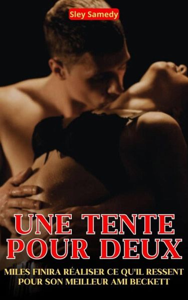 Une tente pour deux (eBook, ePUB) Une tente pour deux (eBook, ePUB)