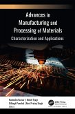 Advances in Manufacturing and Processing of Materials (eBook, ePUB) Advances in Manufacturing and Processing of Materials (eBook, ePUB)