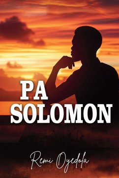 Pa Solomon (eBook, ePUB) - Oyedola, Remi
